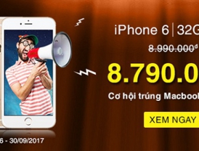 Mừng iPhone X, iPhone 6 32GB giảm giá giá, trúng ngay ...